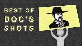 Desperados Wanted Dead or Alive | Best Of | Doc Shots