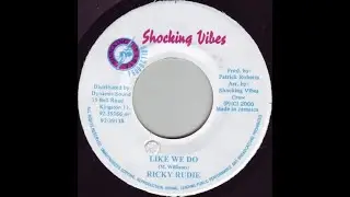 Ricky Rudie - Like We Do (Chaos Again Riddim) 2000 {Shocking Vibes}