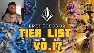 Predecessor V0.17 Tier List!!