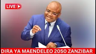 🔴LIVE:  ZANZIBAR, DIRA YA MAENDELEO YA TAIFA 2025 - 2050