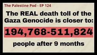 Ep. 124 -  Gaslighting the Death Toll