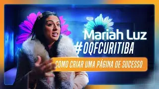 #9# LeezyPlay:  Mariah Luz: O que fazer Curitiba. A história épica por trás do blog.