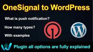 [Fully Explained] Create OneSignal Account and Connect to WordPress Website. Web Push Notification