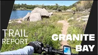 TRAIL REPORT Granite Bay
