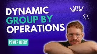 Make your Group By Operations Dynamic in Power Query M