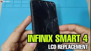 INFINIX SMART 4 LCD REPLACEMENT REPAIR