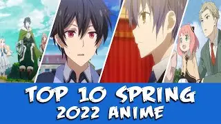 ANIME you should try of Spring 2022