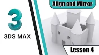 3ds Max In Hindi | Basics | Lesson 4 | Align and Mirror | Technical Classes