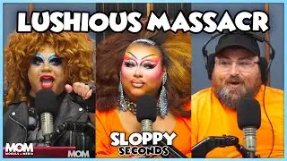 LGBT She (w/ Lushious Massacr) | Sloppy Seconds 