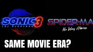 Why Is Sonic Movie 3 A Little Similar To The Spider-Man: No Way Home Era?