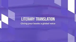 Literary translation: giving your books a global voice