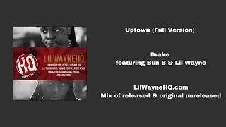 Drake - Uptown (Full Version) | Lil Wayne Unreleased