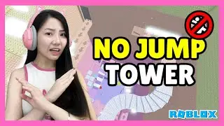 Playing Tower But Can't Jump!!! No Jumping Tower - Roblox Indonesia