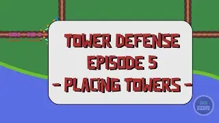 Tower Defense in GameMaker Studio 2.3 - Episode 5 - Placing Towers