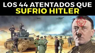 44 Atentados contra Hitler, ¿qué fue realmente lo qué pasó?