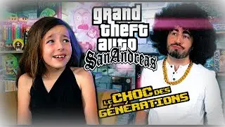 GTA San Andreas - Le Choc des Générations