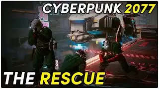 THE RESCUE - Let's play Cyberpunk 2077 gameplay