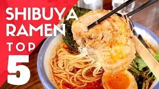TOP 5 Must-Try TOKYO RAMEN | Shibuya