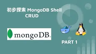 初步探索 MongoDB Shell CRUD - Part 1