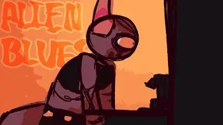 ALIEN BLUES | Animation Meme