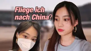 CORONA: Warum bin ich nicht nach China geflogen?✈️🇨🇳 |Chinesin in Deutschland🇩🇪