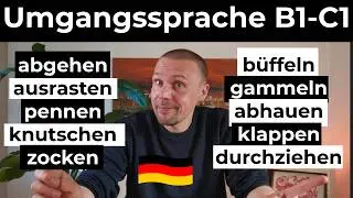 Wie ein Deutscher sprechen! Umgangssprache Teil 3 - 10 wichtige Verben B1/B2/C1