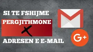 SI TE FSHIJME ADRESEN E E-MAIL
