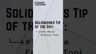 Solidworks Move Entities Sketch Tool - Tip of the Day #16