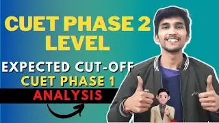 Cuet Phase 2 level? CUET Expected cut off 2022❗️| 