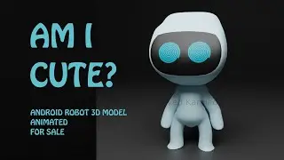 Cute Android Robot Animated 3D Model | Preview