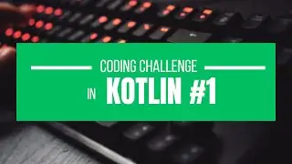 Coding Challenges In Kotlin #1 (Integer To Roman)