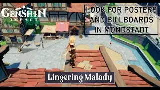 Lingering Malady - Look for posters and billboards in Mondstadt Genshin Impact
