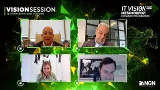 NGN IT Vision 2021 –  Vision Session: İş Dünyasının 2021 Vizyonu