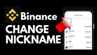 How to Change Nickname in Binance 2025?