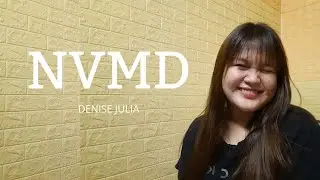 NVMD (Denise Julia) || Katrina Guiling