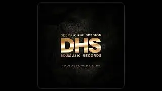 Melodic&Organic house Mix #19 (DHS)