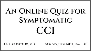 An Online Quiz to Access if You Have Symptomatic CCI