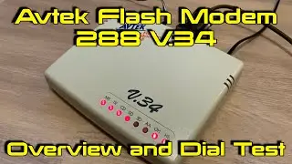 Avtek Flash Modem 288 V.34 Model CD1500M - Overview and Dial Test
