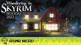 Cozy Skyrim ASMR Christmas ❄ Wandering in Skyrim Saturalia 2022! (tingly whisper & relaxing sounds)