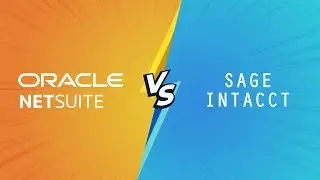 NetSuite vs. Sage Intacct: Which ERP is Better for Your Business?