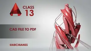 How to convert CAD File into PDF in AutoCAD ( Hindi/Urdu) - Class 13