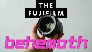 Fujifilm 50mm f/1.0, THE BEHEMOTH