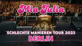 MIA JULIA "Schlechte Manieren Tour" BERLIN