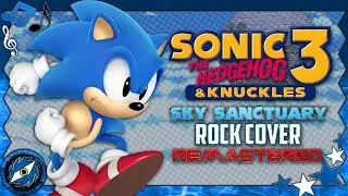 SKY SANCTUARY - Sonic 3 And Knuckles (Remastered Cover)