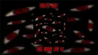 [FREE] DARK HORROR LOOP KIT / SAMPLE PACK 