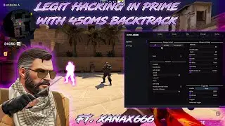 CSGO Legit Hacking Prime | Jogando com 400ms de Backtrack #03 | FT. Xanax666