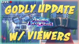 ANIME LAST STAND NEW GODLY FRIEREN UPDATE! *LIVE*
