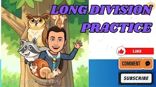 Let’s Practice Long Division!