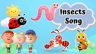 INSECTS SONG | NAME OF INSECTS | INSECTS NAME SONG