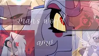 ~Hazbin hotel~ Man's world amv song by MARINA